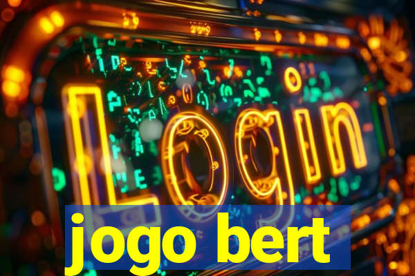 jogo bert